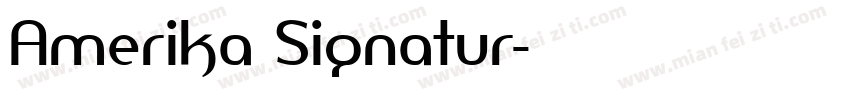 Amerika Signatur字体转换